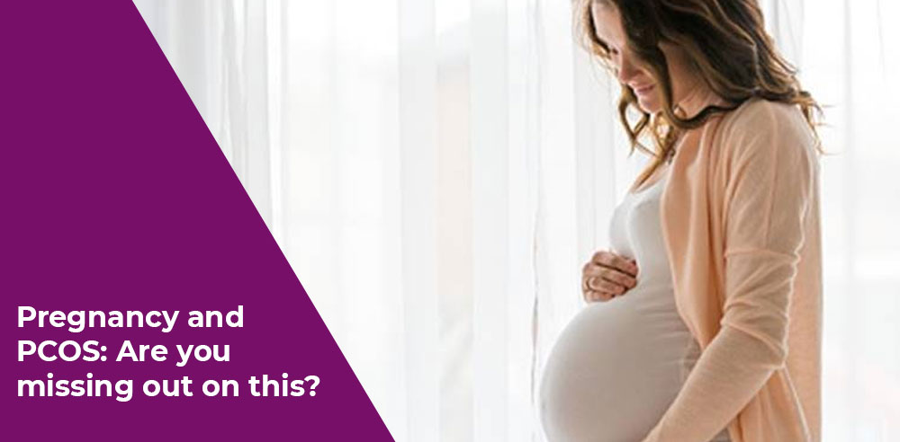 Pregnancy and PCOS Are you missing out on this - Zeeva Fertility