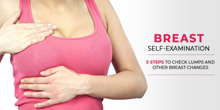 Breast Self-Examination – 5 steps to check lumps and other breast changes