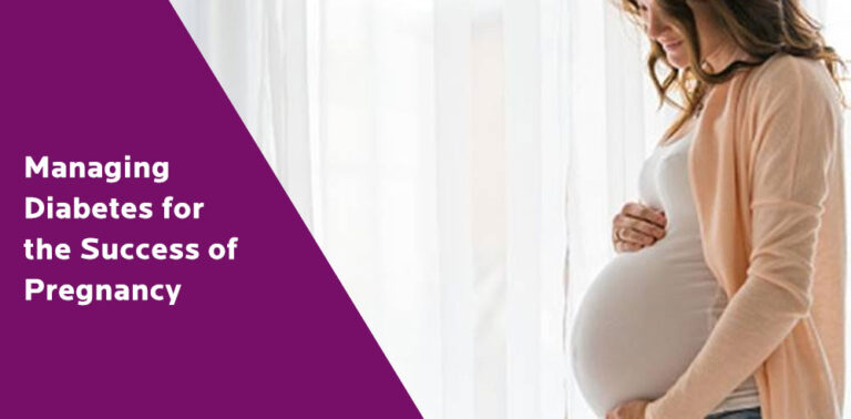 Managing Diabetes for the Success of Pregnancy