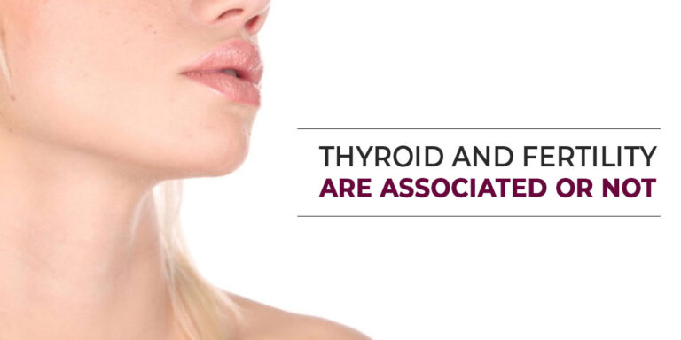Thyroid and Fertility – Are associated or not