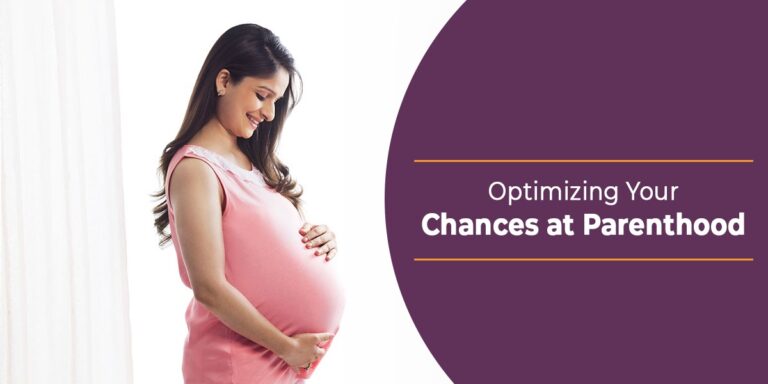 Optimizing Your Chances at Parenthood
