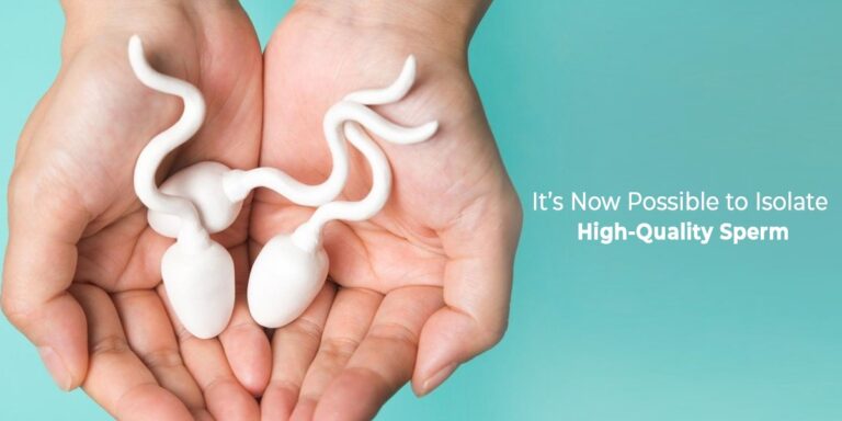 It’s Now Possible to Isolate High-Quality Sperm: Read to Know-How