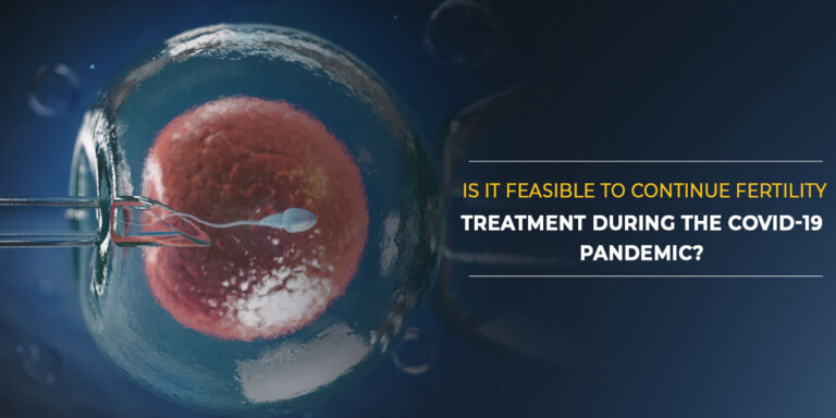 Is it feasible to continue fertility treatment during the COVID-19 Pandemic?