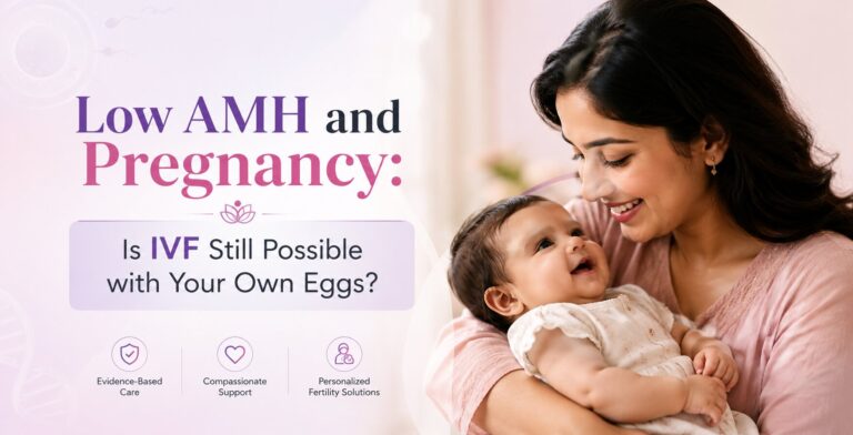 Low AMH and Pregnancy: Is IVF Still Possible with Your Own Eggs?