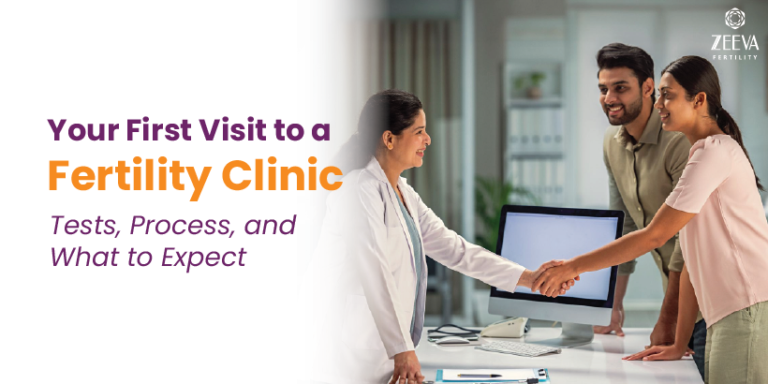 Your First Visit to a Fertility Clinic: Tests, Process, and What to Expect